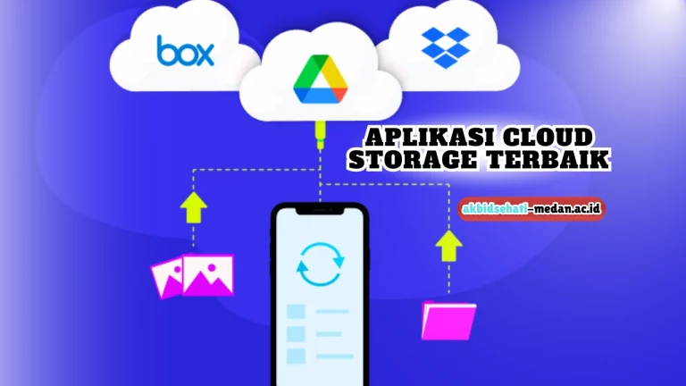 Rekomendasi Aplikasi Cloud Storage Terbaik, Tentukan Pilihanmu!